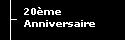 20ème anniversaire