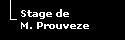 Stage Prouvèze